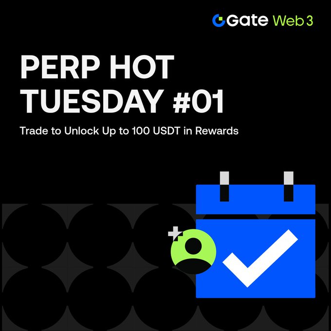 A promotional graphic for Gate Web3's "PERP HOT TUESDAY #01" campaign, featuring a blue calendar icon with a white checkmark and a green "+" symbol on a black dotted background. The image reinforces the post's announcement that traders can unlock up to 100 USDT in rewards by completing trading volume tasks on BTC, ETH, and XRP perpetual contracts.
