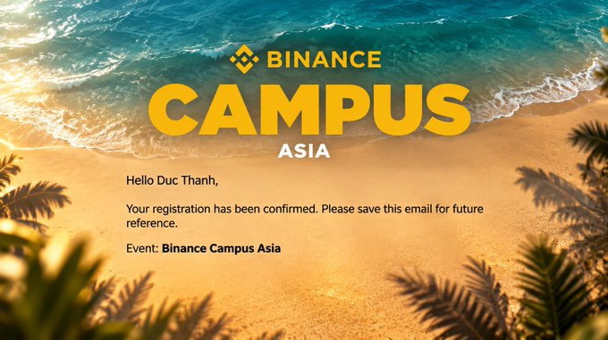 A confirmation email screenshot for "Binance Campus Asia" addressed to "Duc Thanh," displayed over a background image of a tropical beach.