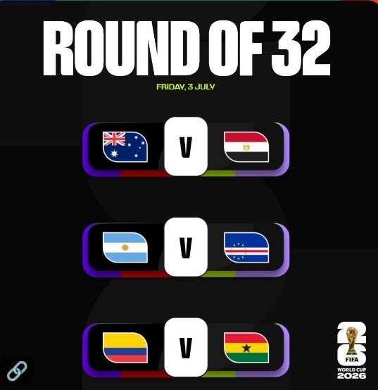 A graphic displaying the FIFA World Cup 2026 'ROUND OF 32' matchups for Friday, 3 July, featuring Australia vs Egypt, Argentina vs Cape Verde, and Colombia vs Ghana.