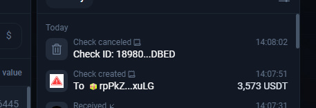 A dark-themed transaction history interface showing entries for today, including a "Check cancelled" notification at 14:08:02 and a "Check created" entry showing "To rpKz…xuLG" for 3,573 USDT.