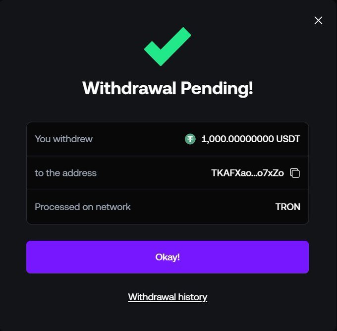 A 'Withdrawal Pending' confirmation screen showing a withdrawal of 1,000 USDT to address TKAFXao...o7xZo on the TRON network, with an 'Okay!' button.