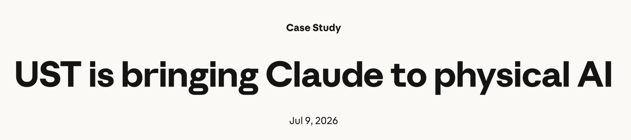The image is a case study header that reads "UST is bringing Claude to physical AI," dated July 9, 2026. It appears to be a satirical or fictional promotional graphic playing on the post's narrative linking the UST stablecoin collapse to AI ventures, contrasting OpenAI's (fictional) token choices with Claude's supposed backing by UST and Do Kwon.