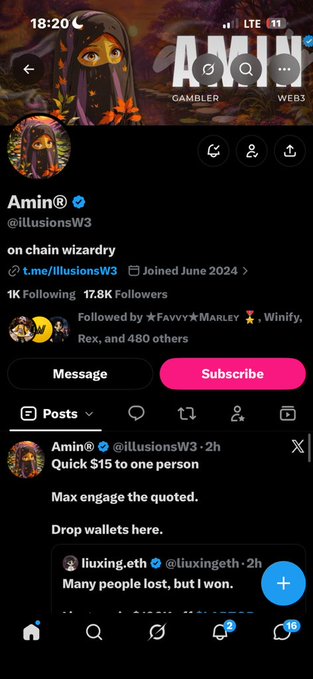 Screenshot of an X (formerly Twitter) profile for 'Amin®' (@illusionsW3), described as 'on chain wizardry,' showing 1K following and 17.8K followers, with a recent post reading 'Quick $15 to one person.'