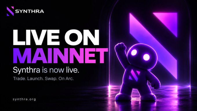 A promotional banner for Synthra cryptocurrency platform announcing 'LIVE ON MAINNET' with the tagline 'Trade. Launch. Swap. On Arc.' and website synthra.org, featuring a purple 3D character mascot with a glowing logo.