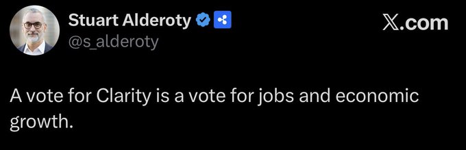 A screenshot of a tweet from Stuart Alderoty (@s_alderoty) reading "A vote for Clarity is a vote for jobs and economic growth," reinforcing the post's message that "CLARITY = JOBS + GROWTH."