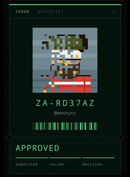 A digital whitelist approval card for 'ZADDR' showing a pixelated character, the identifier 'ZA-RD37AZ' with handle '@wennyxz', and an 'APPROVED' status.