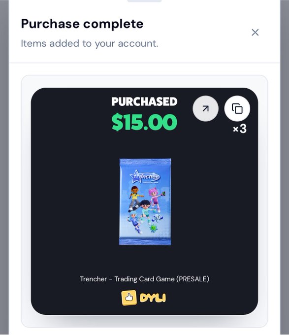 A mobile screen shows a "Purchase complete" confirmation for a "Trencher - Trading Card Game (PRESALE)" item by OYLU, displaying "PURCHASED $15.00" with a quantity of ×3 and an image of the colorful blue trading card pack, confirming the user has successfully acquired their limited supply of $trencher cards.