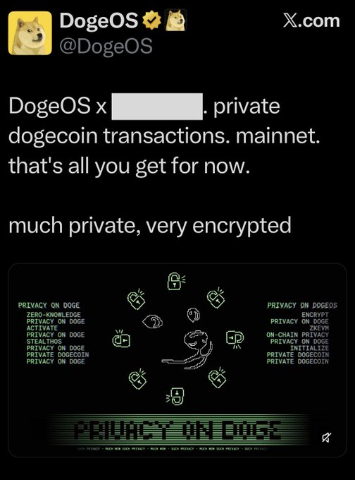 A screenshot of a tweet from @DogeOS announcing a partnership to enable private Dogecoin transactions on mainnet, featuring a stylized graphic titled "PRIVACY ON DOGE" with bullet points highlighting zero-knowledge privacy and stealth addresses, alongside the Shiba Inu mascot. The playful phrasing "much private, very encrypted" reinforces the post's claim about launching zero-knowledge proof-based private transactions for Dogecoin.