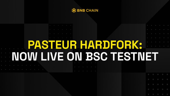 A BNB Chain promotional graphic with a black background featuring the BNB Chain logo at the top and bold text reading "PASTEUR HARDFORK: NOW LIVE ON BSC TESTNET" in yellow and white, announcing the deployment of the Pasteur hardfork on the BSC Chapel Testnet as referenced in the accompanying post.