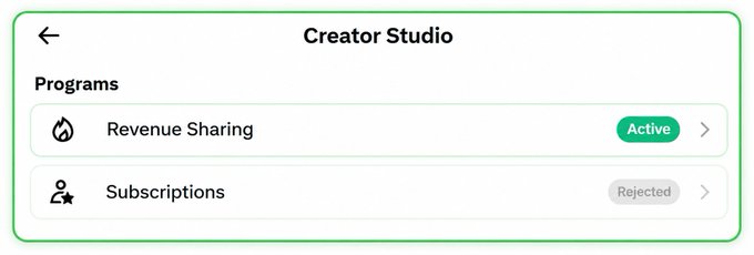 The image shows the Creator Studio interface displaying two programs: "Revenue Sharing" marked as Active (green badge) and "Subscriptions" marked as Rejected (gray badge). This visually supports the post's message about X's sudden Creator Revenue payouts, where some accounts remain active while others, like Subscriptions in this example, have been paused or rejected—so creators are advised to stay steady and not abandon their journey over a temporary setback.