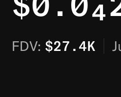 A cropped image shows a black screen with white text displaying financial figures: '$0.042' and 'FDV: $27.4K'.