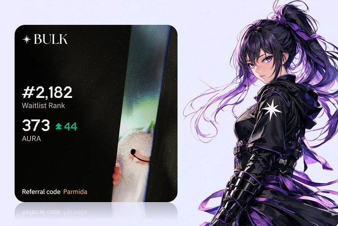 A promotional image showing a 'BULK' app card with waitlist rank #2,182 and 373 AURA, alongside an anime-style character with purple hair, featuring referral code 'Parmida'.