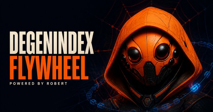 Promotional graphic reading 'DEGENINDEX FLYWHEEL POWERED BY ROBERT' next to a hooded figure wearing an orange robotic mask.
