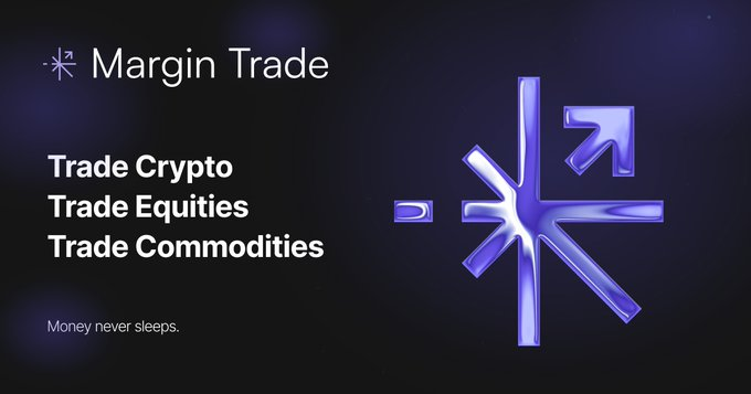 A promotional banner for 'Margin Trade' advertising crypto, equities, and commodities trading with the tagline 'Money never sleeps' alongside a stylized purple asterisk-like logo.