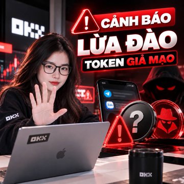 A woman at a laptop makes a stop gesture next to a red warning sign with Vietnamese text 'CẢNH BÁO LỪA ĐẢO TOKEN GIẢ MẠO' (Warning: Fake Token Scam) and OKX logos.