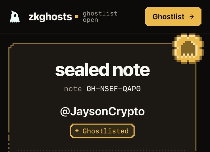 A digital interface for zkghosts displays a 'sealed note' with the identifier GH-NSEF-QAPG, addressed to @JaysonCrypto with a 'Ghostlisted' button and 'Ghostlist' link visible.