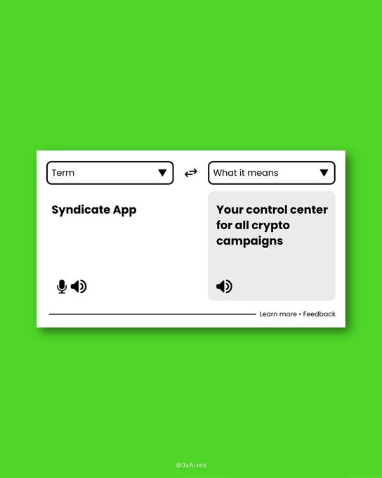 A UI mockup on a green background showing a 'Term' to 'What it means' translator for the 'Syndic ate App', described as 'Your control center for all crypto campaigns', with audio playback icons.
