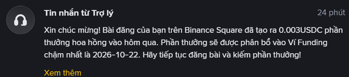 A Vietnamese notification message from Binance support reads: 'Xin chúc mừng! Bài đăng của bạn trên Binance Square đã tạo ra 0.003USDC phần thưởng hoa hồng vào hôm qua. Phần thưởng sẽ được phân bổ vào Ví Funding chậm nhất là 2026-10-22. Hãy tiếp tục đăng bài và kiếm phần thưởng!'