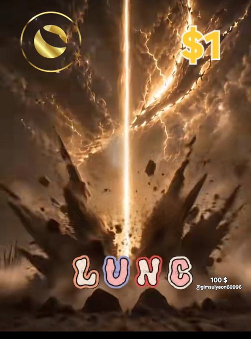 A stylized image of a celestial body with a beam of light breaking through, featuring the LUNC (Terra Luna Classic) logo, a $1 price tag, and Twitter handle @gimsulyeon6096.