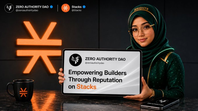 A woman wearing a green hijab and glasses holds a tablet displaying 'ZERO AUTHORITY DAO - Empowering Builders Through Reputation on Stacks', with a large glowing Stacks logo in the background.