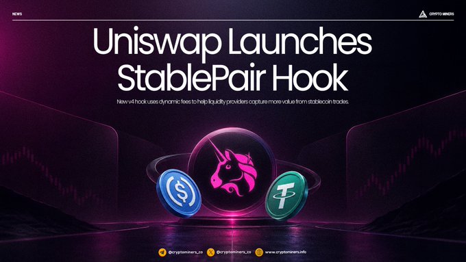 A graphic with the headline 'Uniswap Launches StablePair Hook,' featuring the Uniswap unicorn logo between a USDC and Tether (USDT) coin against a dark pink background.