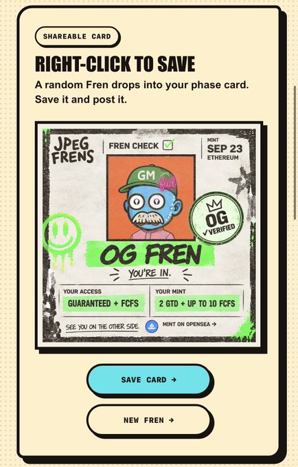 A 'RIGHT-CLICK TO SAVE' shareable card interface showing a JPEG Frens phase card with 'FREN CHECK', 'MINT SEP 23 ETHEREUM', 'OG FREN', and 'YOUR ACCESS GUARANTEED + FCFS' text, featuring a cartoon character with a 'GM' cap.