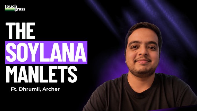 A video thumbnail titled 'THE SOYLANA MANLETS Ft. Dhrumil, Archer' from 'touch grass' featuring a smiling man against a purple background.
