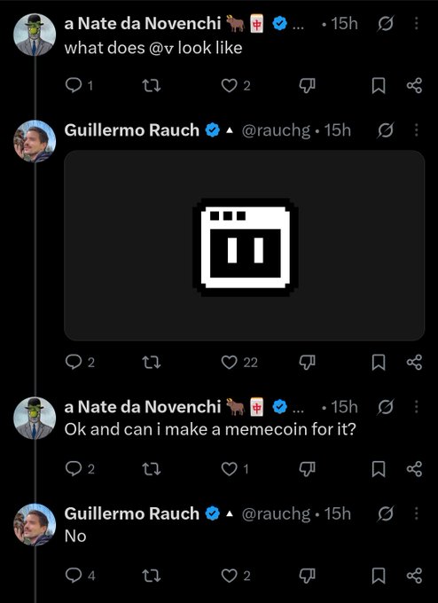 A Twitter/X exchange between users 'a Nate da Novenchi' and Guillermo Rauch (@rauchg), where Nate asks 'what does @v look like,' Rauch responds with a pause icon image, and when asked about making a memecoin, Rauch simply replies 'No.'