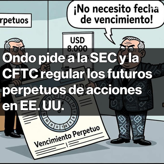 A Spanish-language political cartoon shows two older men in suits; one holds a document with a gauge labeled "Vencimiento Perpetuo" while the other declares "¡No necesito fecha de vencimiento!". Text overlay reads "Ondo pide a la SEC y la CFTC regular los futuros perpetuos de acciones en EE.UU."