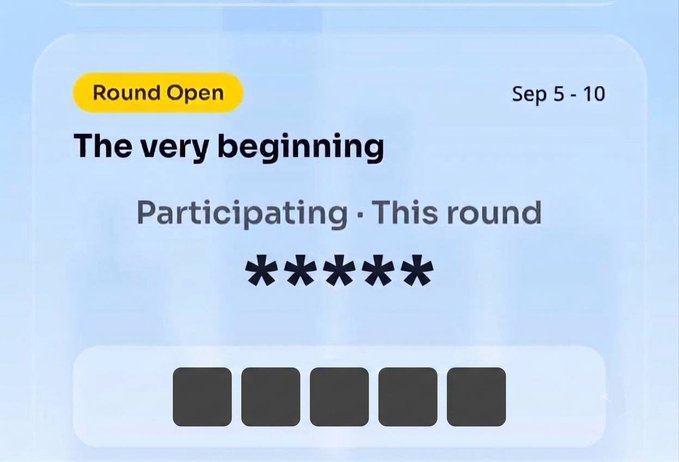 A digital interface showing "Round Open" status for "The very beginning" with "Sep 5 - 10" date range, "Participating · This round" text, and asterisks obscuring user details.
