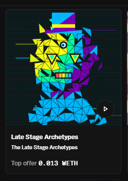An NFT listing titled 'Late Stage Archetypes' featuring a colorful geometric pixel-art character with a top hat, showing a Top offer of 0.013 WETH.