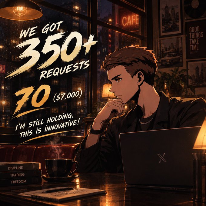 An anime-style illustration of a young man sitting in a café with a laptop, overlaid with text reading 'WE GOT 350+ REQUESTS, 10 ($7,000), I'M STILL HOLDING, THIS IS INNOVATIVE!' and books labeled 'DISCIPLINE, TRADING, FREEDOM.'