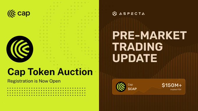 The image displays a banner for a Cap token auction registration form, which has been officially opened with a $150M+ FDV over 24 hours. The text indicates that this is a part of a project within Aspecta's portfolio, where they have registered a $150M+ FDV on the @CapApp platform.