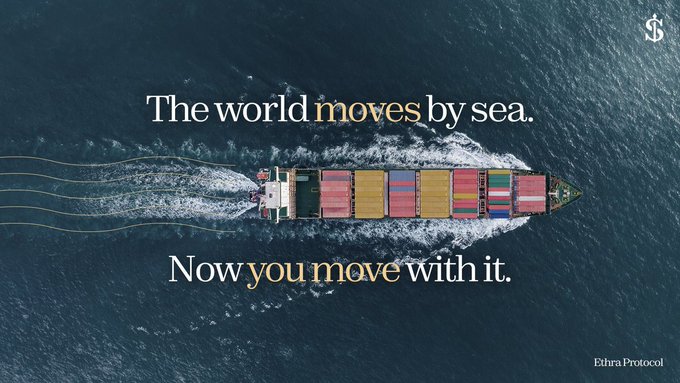 An aerial photograph of a container ship sailing on the ocean with the text 'The world moves by sea. Now you move with it.' and the Ethra Protocol logo in the corner.