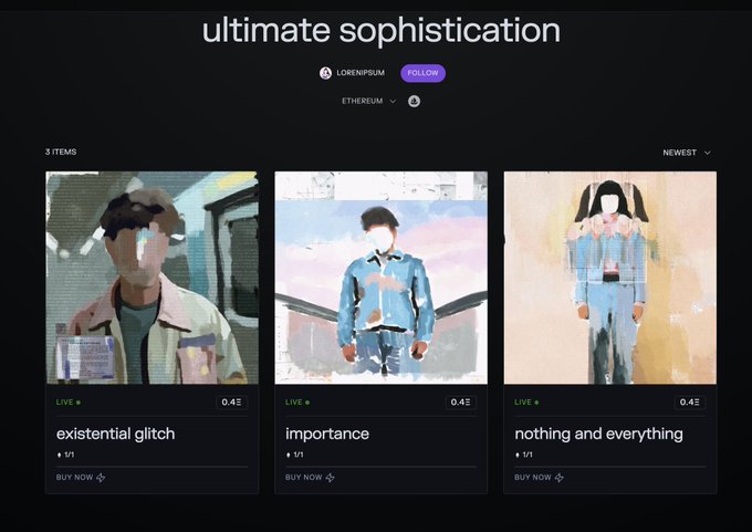 An NFT collection titled 'ultimate sophistication' by LOREMIPSUM on the Ethereum network displays three glitch-art pieces: 'existential glitch,' 'importance,' and 'nothing and everything,' each priced at 0.4 ETH.