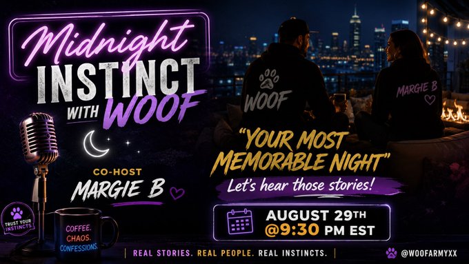 Promotional graphic for 'Midnight Instinct with Woof,' featuring co-host Margie B, advertising an August 29th @9:30 PM EST event to share memorable night stories.