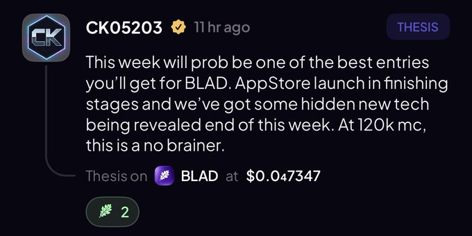 The image shows a Discord message from user "CK05203" posted 11 hours ago, containing a bullish thesis on the ticker **$BLAD** at $0.047347. The post highlights upcoming catalysts including an AppStore launch and hidden new tech reveal, calling it a "no brainer" at a 120k market cap.