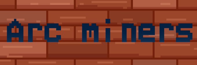 Pixel art text reading 'Arc miners' displayed against a brown brick wall background.