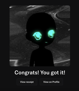 A digital interface shows a dark silhouetted cartoon character with glowing green eyes, accompanied by the text "Congrats! You got it!" along with "View receipt" and "View on Profile" buttons.