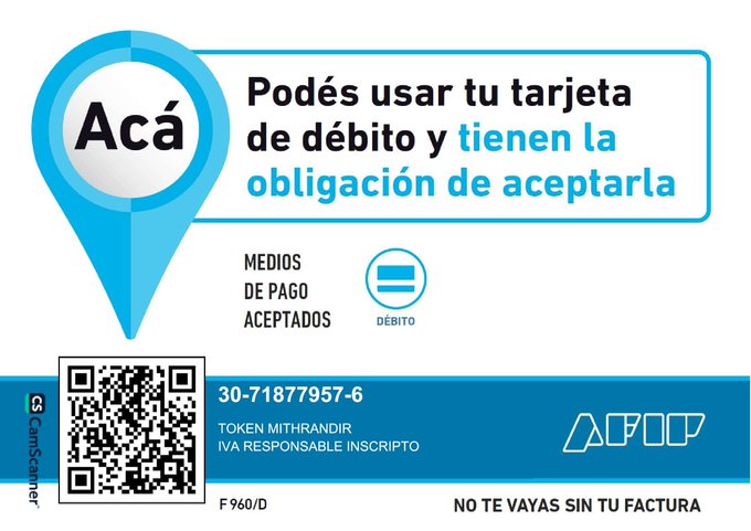 An Argentine AFIP informational sign in Spanish stating 'Podés usar tu tarjeta de débito y tienen la obligación de aceptarla' (You can use your debit card and they are obligated to accept it), featuring a QR code and sample receipt.