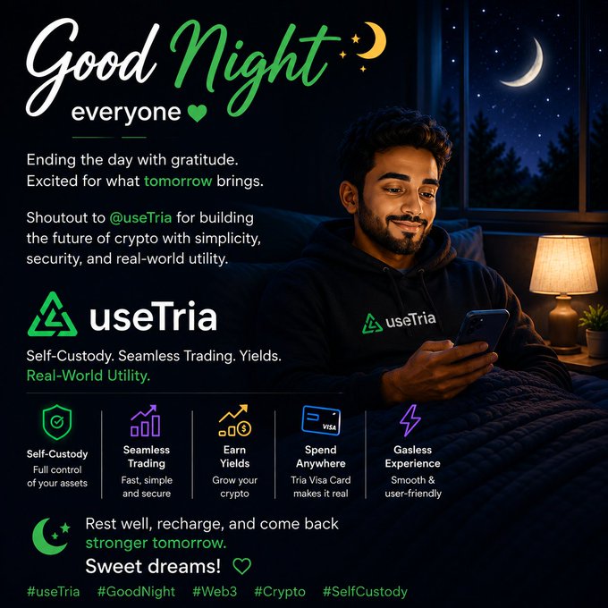 The image shows a man sitting in bed using his phone at night with a green background that says "Good Night everyone" written above him. The text below him reads, "Good Night everyone", which is a greeting for the viewer of this image. Below the man's photo, there are several icons related to cryptocurrency and self-custody, such as a Bitcoin icon, a Dogecoin icon, and a Ripple icon. These icons suggest that the image might be promoting or discussing cryptocurrency trading platforms like @useTria.