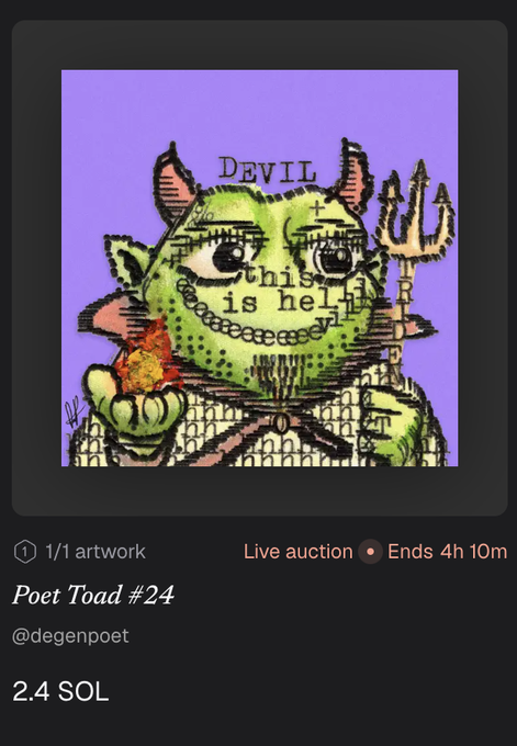 A digital art listing for 'Poet Toad #24' by @degenpoet on a live auction, showing a green toad illustration with devil horns and the text 'DEVIL this is hell' on a purple background, priced at 2.4 SOL.