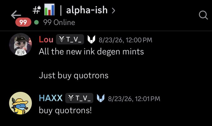 A Discord chat in the "#alpha-ish" server shows users "Lou" and "HAXX" promoting new "degen" tokens and encouraging others to "buy quotrons" on 8/23/26. The image humorously relates to the post about missing out on $7k profit by showcasing a crypto pump group where users hype questionable tokens—suggesting the poster narrowly avoided falling for a similar promotional scheme.