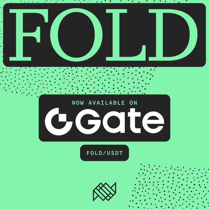 A promotional graphic featuring "FOLD" in large mint green letters announces the token's availability, stating "NOW AVAILABLE ON GATE" with the FOLD/USDT trading pair listed below. The image visually corresponds to the post announcing FOLD/USDT trading on Gate.io.