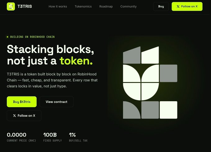 A webpage for 'T3TRIS' describes it as a token 'building on Robinhood chain' with the tagline 'Stacking blocks, not just a token,' and shows stats like 100B fixed supply and 1% buy/sell tax.