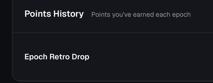 A dark-themed UI panel labeled 'Points History' with the subtitle 'Points you've earned each epoch' and a section header for 'Epoch Retro Drop'.