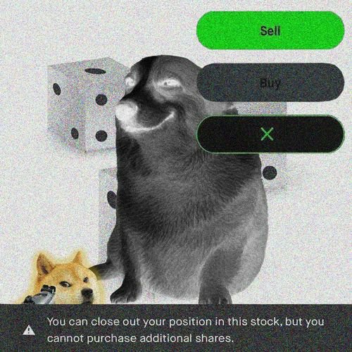 A meme-style image showing a grinning black dog in front of dice, with a Shiba Inu peeking from below. Overlaid are trading interface buttons for 'Sell', 'Buy', and an 'X', with a warning message: 'You can close out your position in this stock, but you cannot purchase additional shares.'