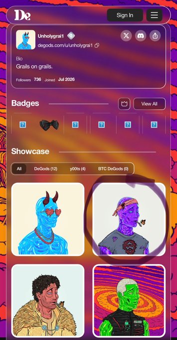 The image shows a DeGods profile page for user "Unholygra1" with a bio "Grails on grails," displaying 736 followers who joined in July 2026, along with their NFT showcase featuring blue, purple, and yellow character art. The post highlights the irony that the user is curating an elaborate DeGods-themed profile and showcase despite not actually owning any DeGod NFTs.