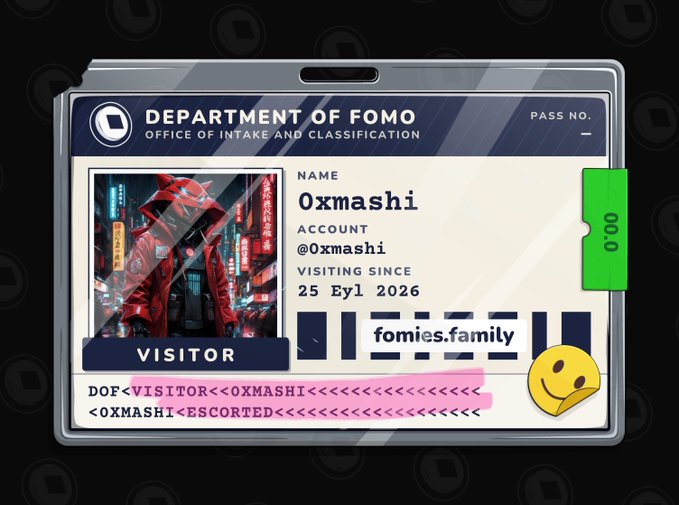 A digital ID card for the 'Department of FOMO, Office of Intake and Classification,' displaying the name '0xmashi' and account '@0xmashi' with the website 'fomies.family' and a 'VISITOR' label.
