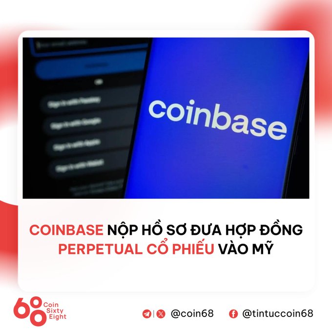 A news graphic from Coin68 featuring the Coinbase logo and the Vietnamese headline 'COINBASE NỘP HỒ SƠ ĐƯA HỢP ĐỒNG PERPETUAL CỔ PHIẾU VÀO MỸ' (Coinbase files to bring stock perpetual contracts to the US).